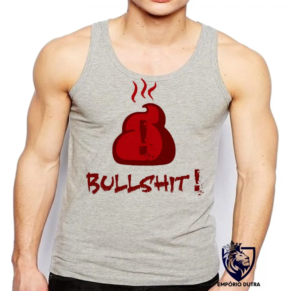 Camiseta Regata adulto ou infantil Bullshit deu merda caca coco