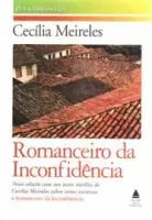 ROMANCEIRO DA INCONFIDENCIA (PRODUTO USADO - BOM)