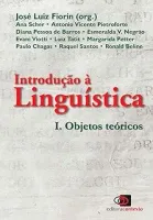 INTRODUÇAO A LINGUISTICA I:  OBJETOS TEORICOS: VOLUME 1 (PRODUTO NOVO)