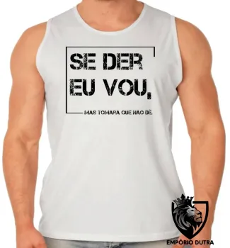 Camiseta Regata adulto ou infantil frase engraçada internet youtube se der eu vou - Foto 2