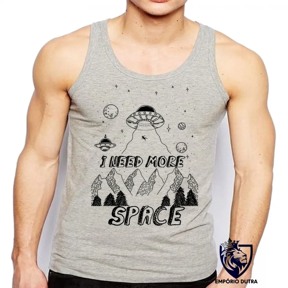 Camiseta Regata adulto ou infantil I need more space alien et ovni