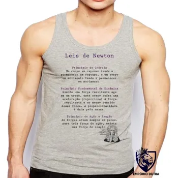 Camiseta Regata adulto ou infantil Leis de Isaac Newton Fisica
