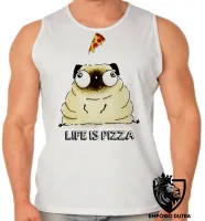 Camiseta Regata adulto ou infantil Life is pizza pug dog cachorro cão - Foto 2