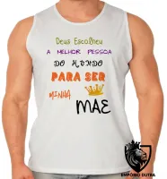 Camiseta Regata adulto ou infantil Mãe Deus escolheu presente dia das mães - Foto 2