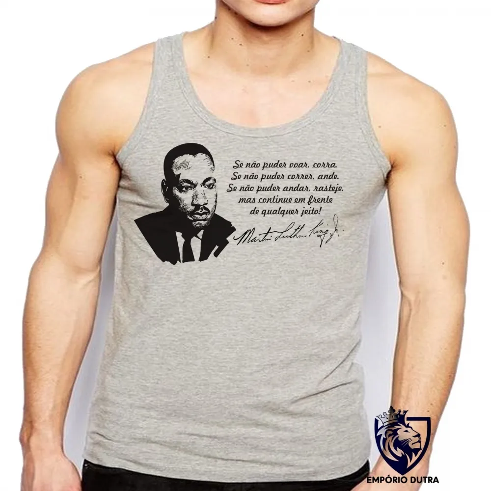 Camiseta Regata adulto ou infantil Martin Luther King frase Imagem