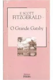 O GRANDE GATSBY (PRODUTO USADO - MUITO BOM)