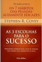 AS 3 ESCOLHAS PARA O SUCESSO (PRODUTO USADO - MUITO BOM)