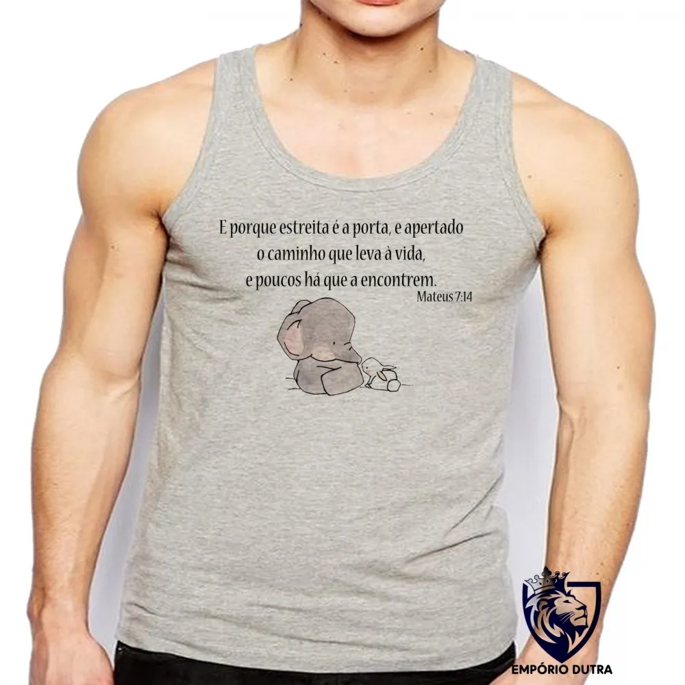 Camiseta Regata adulto ou infantil Mateus 07 14