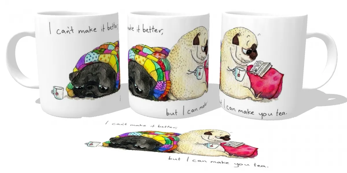Caneca copo Plástico ou Cerâmica cachorro dog cão pug I cant make it better but I can make you tea pugs Imagem