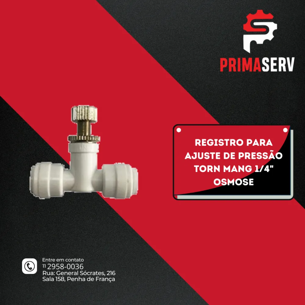 REGISTRO PARA AJUSTE DE PRESSÃO TORN MANG 1/4" OSMOSE