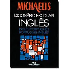 DICIONARIO ESCOLAR INGLES PORTUGUES MICHAELIS (PRODUTO USADO - MUITO BOM)