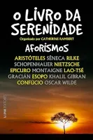 O LIVRO DA SERENIDADE (PRODUTO USADO - MUITO BOM)