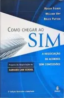 COMO CHEGAR AO SIM A NEGOCIAÇAO DE ACORDOS SEM CONCESSOES (PRODUTO USADO - BOM)