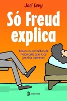 SO FREUD EXPLICA TODOS OS CONCEITOS DE PSICOLOGIA QUE VOCE PRECISA CONHECER (PRODUTO USADO - MUITO BOM)