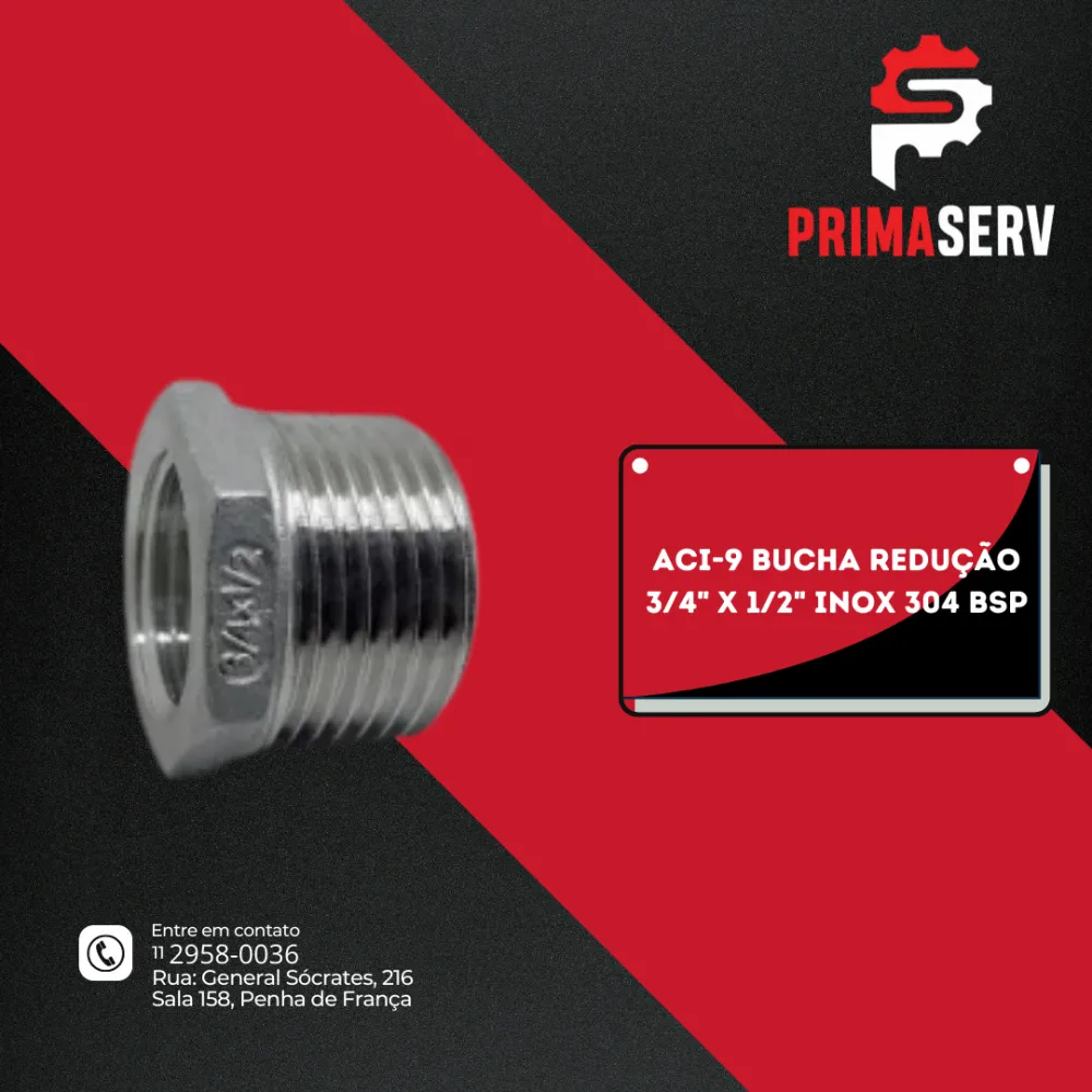 ACI-9 BUCHA REDUÇÃO 3/4" X 1/2" INOX 304 BSP