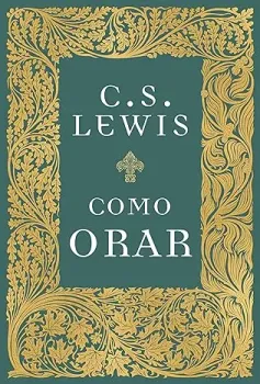 COMO ORAR - CAPA DURA (PRODUTO NOVO)