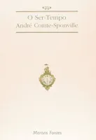 O SER-TEMPO (PRODUTO USADO - MUITO BOM)