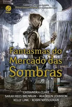FANTASMAS DO MERCADO DAS SOMBRAS (PRODUTO USADO - MUITO BOM)