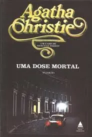 UMA DOSE MORTAL (PRODUTO USADO - MUITO BOM)