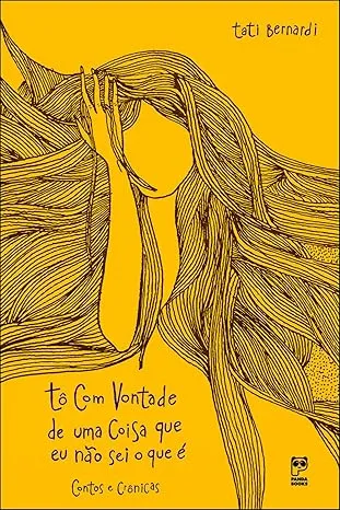 TO COM VONTADE DE UMA COISA QUE EU NAO SEI O QUE E (PRODUTO USADO - COMO NOVO)