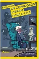 OS CRIMONOSOS VIERAM PARA O CHA (PRODUTO USADO - MUITO BOM)