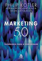 MARKETING 5.0: TECNOLOGIA PARA A HUMANIDADE (PRODUTO USADO - MUITO BOM)