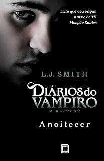 DIARIOS DO VAMPIRO O RETORNO - ANOITECER VOL 1 (PRODUTO USADO - MUITO BOM)