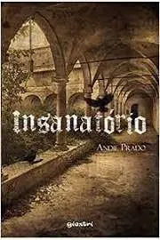 INSANATORIO (PRODUTO USADO - MUITO BOM)