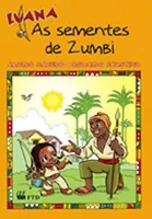 LUANA AS SEMENTES DE ZUMBI (PRODUTO USADO - MUITO BOM)