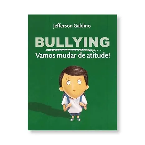 BULLYING - VAMOS MUDAR DE ATITUDE (PRODUTO USADO - MUITO BOM)