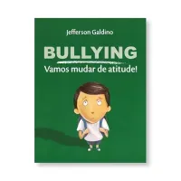 BULLYING - VAMOS MUDAR DE ATITUDE (PRODUTO USADO - MUITO BOM)