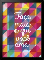 Quadro Faça Mais o Que Você Ama - Frete Grátis — imagem principal