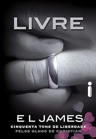 LIVRE: CINQUENTA TONS DE LIBERDADE PELOS OLHOS DE CHRISTIAN: 3 (PRODUTO USADO - MUITO BOM)