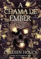 A CHAMA DE EMBER (PRODUTO USADO - COMO NOVO)
