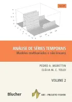 ANALISE DE SERIES TEMPORAIS: MODELOS MULTIVARIADOS E NAO LINEARES (VOLUME 2) (PRODUTO NOVO)