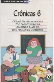 PARA GOSTAR DE LER V 7 CRONICAS 6 COM SUPLEMENTO DE LEITURA SEM USO (PRODUTO USADO - MUITO BOM)