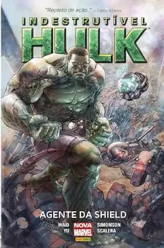 INDESTRUTIVEL HULK: AGENTE SHIELD - CAPA DURA (PRODUTO USADO - MUITO BOM)