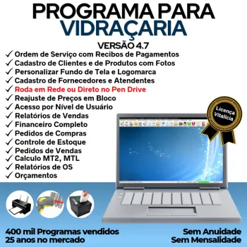 Programa OS Vidraçaria e Esquadrias com Vendas e Financeiro v4.7