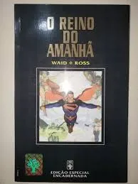 O REINO DO AMANHA - EDIÇAO ESPECIAL ENCADERNADA (PRODUTO USADO - MUITO BOM)