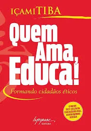 QUEM AMA EDUCA (PRODUTO USADO - MUITO BOM)