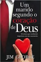 UM MARIDO SEGUNDO O CORAÇAO DE DEUS (PRODUTO USADO - MUITO BOM)