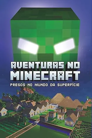 AVENTURAS NO MINECRAFT 1 - PRESOS NO MUNDO DA SUPERFICIE (PRODUTO USADO - COMO NOVO)