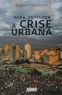 PARA ENTENDER A CRISE URBANA (PRODUTO NOVO)