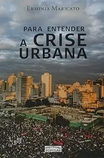 PARA ENTENDER A CRISE URBANA (PRODUTO NOVO)