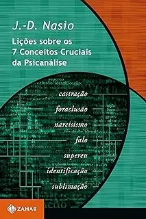 LIÇOES SOBRE OS 7 CONCEITOS CRUCIAIS DA PSICANALISE (PRODUTO NOVO)