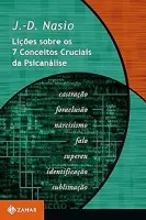 LIÇOES SOBRE OS 7 CONCEITOS CRUCIAIS DA PSICANALISE (PRODUTO NOVO)