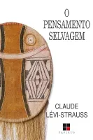 O PENSAMENTO SELVAGEM (PRODUTO NOVO)