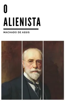 580 - O Alienista - Machado Assis - E-Book completo em PDF - 36 páginas