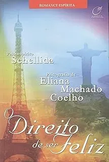 O DIREITO DE SER FELIZ (PRODUTO USADO - MUITO BOM)