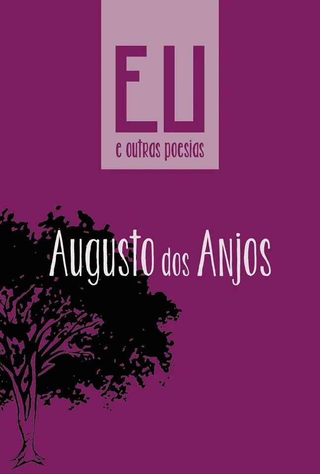 606 - Eu e Outras Poesias - Augusto dos Anjos - E-Book completo - 126 páginas